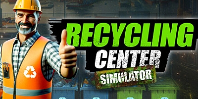 回收中心模拟器/Recycling Center Simulator Build.17483108|模拟经营|容量4.4GB|免安装绿色中文版|支持键盘.鼠标