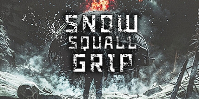 飚雪求生/Snowsquall Grip Build.15206316|动作冒险|容量761MB|免安装绿色中文版|支持键盘.鼠标.手柄