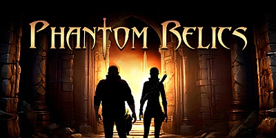 幽灵遗物/Phantom Relics v1.0.0.3|动作冒险|容量1.3GB|免安装绿色中文版|支持键盘.鼠标.手柄