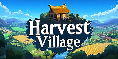 丰收村庄/Harvest Village Build.16721473|策略战棋|容量806MB|免安装绿色中文版|支持键盘.鼠标