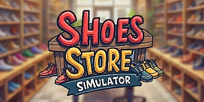 鞋店模拟器/Shoes Store Simulator Build.17731128|模拟经营|容量4.5GB|免安装绿色中文版|支持键盘.鼠标