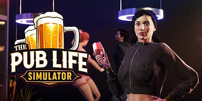 酒馆人生模拟器/The Pub Life Simulator Build.19604137|模拟经营|容量5.7G|免安装绿色中文版|支持键盘.鼠标