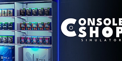 游戏商店模拟器/Console Shop Simulator v0.0.7|模拟经营|容量3.7G|免安装绿色中文版|支持键盘.鼠标.手柄