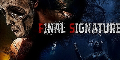 最终署名/Final Signature Build.19971944|恐怖冒险|容量19.9G|免安装绿色中文版|支持键盘.鼠标.手柄