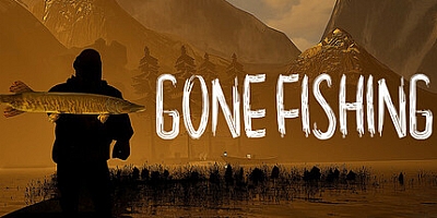 消失的钓鱼/GONE Fishing Build.19797440|动作冒险|容量3.8G|免安装绿色中文版|支持键盘.鼠标