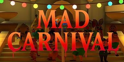 疯狂嘉年华/Mad Carnival v1.0.0|动作冒险|容量1.7GB|免安装绿色中文版|支持键盘.鼠标