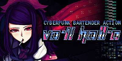 VA-11 HALL-A:赛博朋克酒保行动/VA-11 Hall-A: Cyberpunk Bartender Action v1.3|动作冒险|容量253MB|免安装绿色中文版|支持键盘.鼠标.手柄